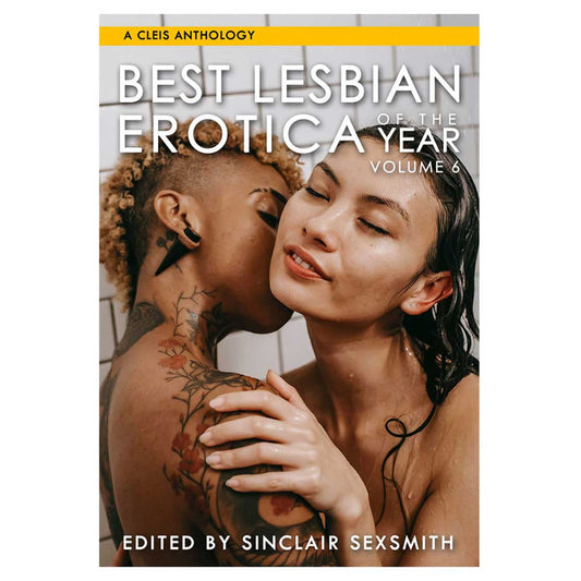 Best Lesbian Erotica of the Year Volume 6