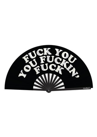 Fuck You You Fucking Fuck Fan