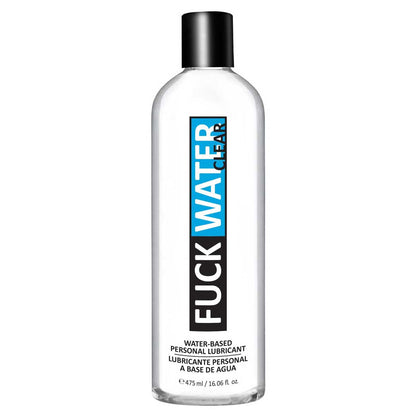 Fuck Water Clear Water Based Lubricant 16Oz