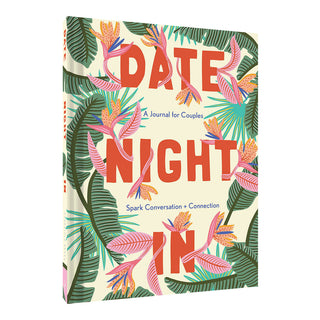 Date Night In - A Journal for Couples: Spark Conversation & Connection