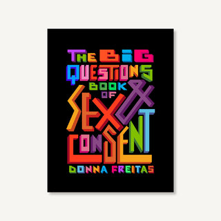 The Big Questions Book of Sex & Consent