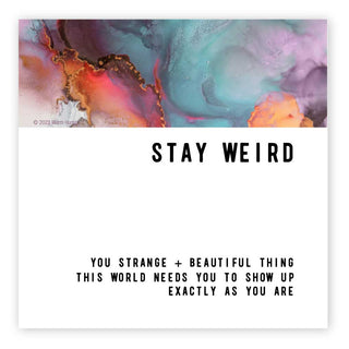 Warm Human Stay Weird Magnet