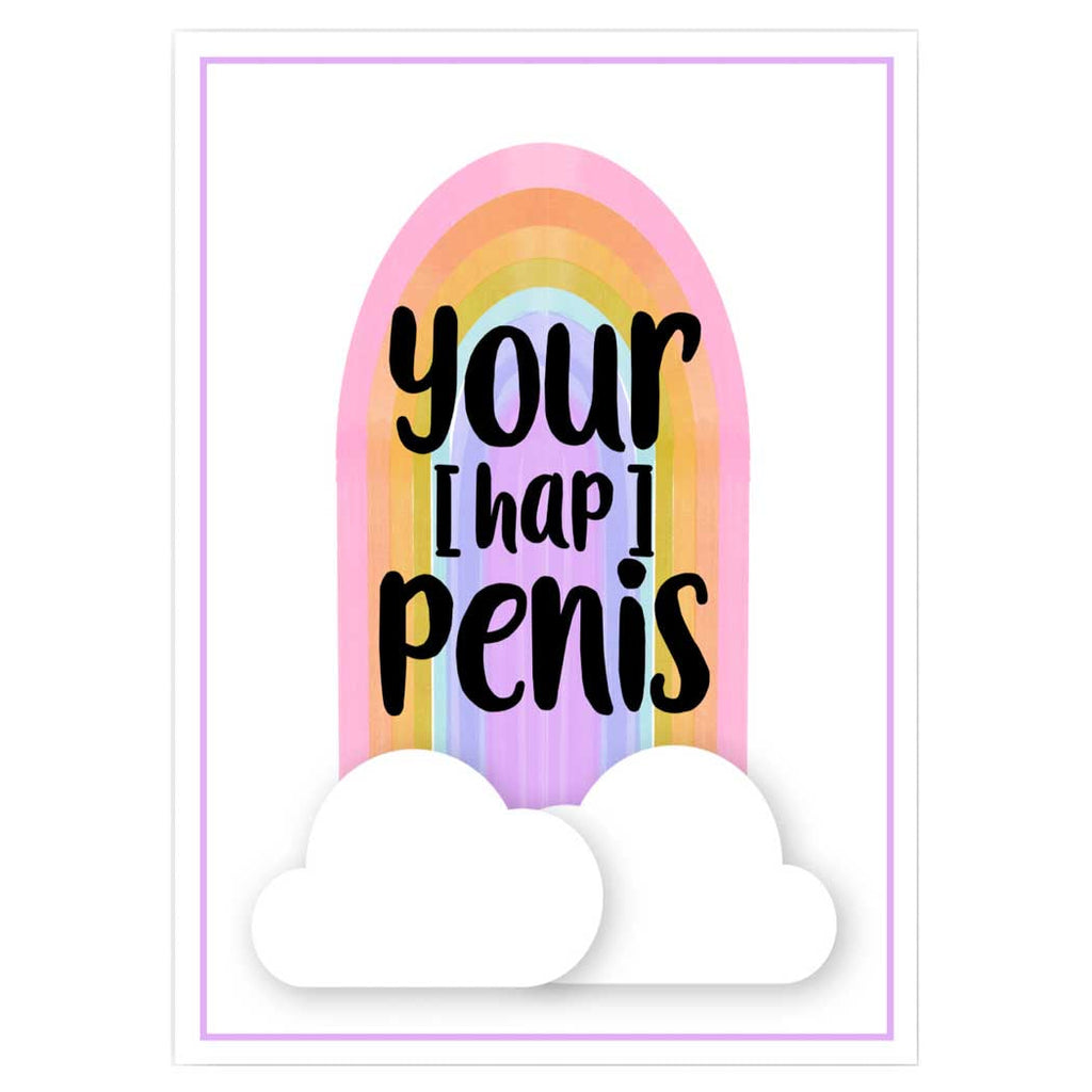 Warm Human Your HapPenis is My HapPenis Greeting Card – Excitement