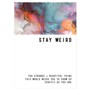 Warm Human Stay Weird Greeting Card