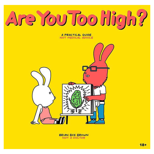 Are You Too High?